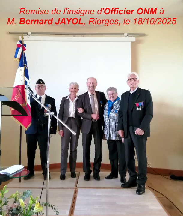 Remise de l'insigne d'Officier ONM_à M.Bernard JAYOL, Riorges le 18.10.2025